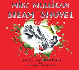Mike Mulligan and His Steam Shovel Board Book Board book  Illustrated, March 6, 2007